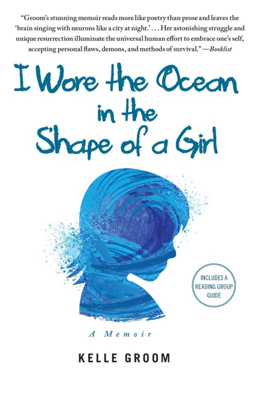 Cover for Kelle Groom's book "I wore the ocean in the shape of a girl" 