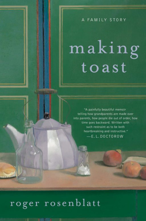 book cover for "making toast" by Roger rosenblatt