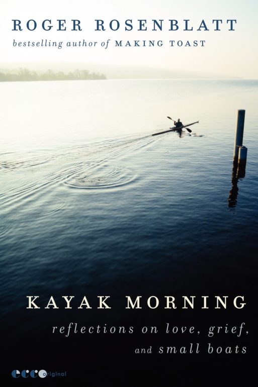 Book cover for Roger Rosenblatt's kayak morning