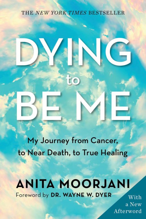 book cover for Anita moorjani's "Dying to be me"
