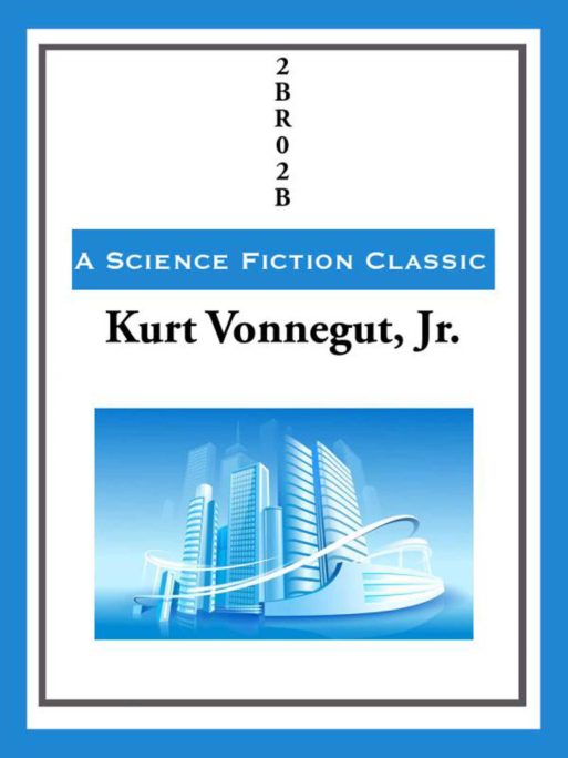 book cover for "2BRO2B" by Kurt Vonnegut
