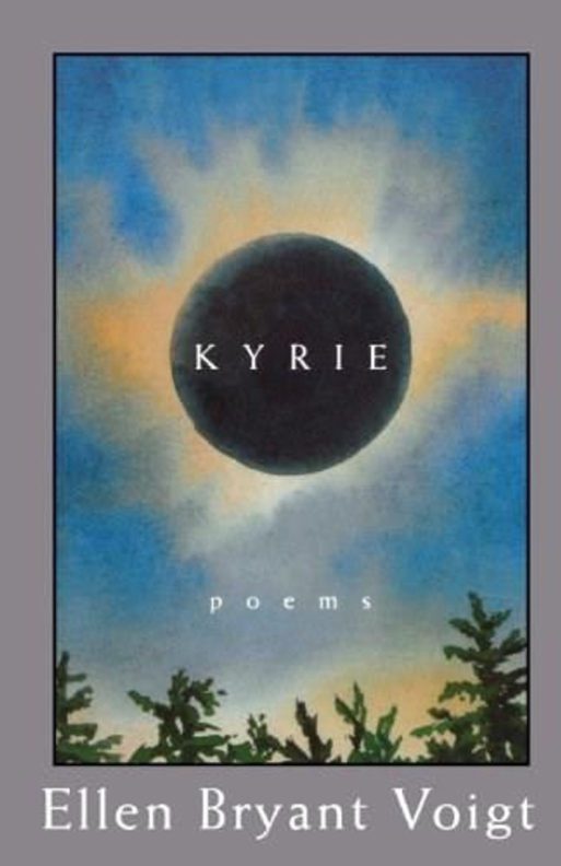 book cover for "Kyrie" by Ellen Bryant Voigt