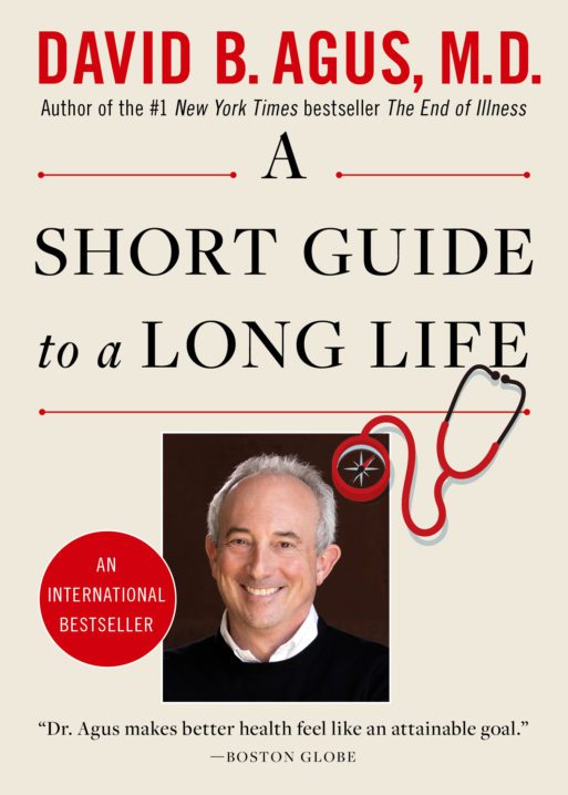 Book cover for Dr. Agus' "a short guide to a long life" 
