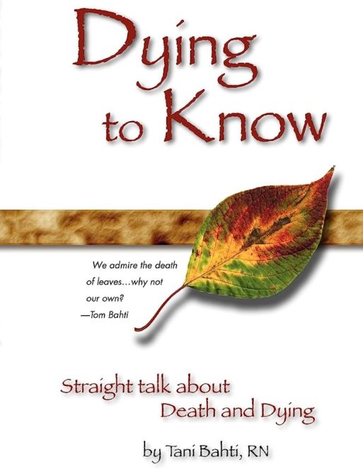 book cover for "dying to know" by tani bahti