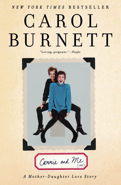 book cover for "carrie and me" by carol Burnett 