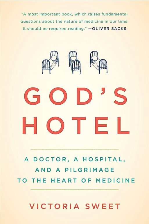 book cover for Victoria sweet's "gods hotel"