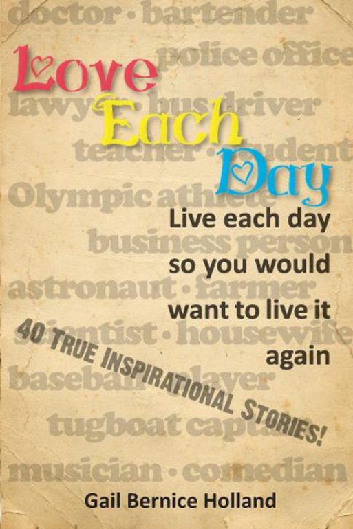 book cover for "love each day" by Gail Bernice holland