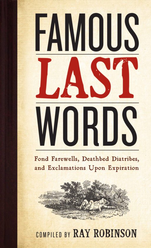 book cover for "famous last words" by ray Robinson