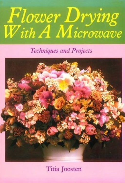book cover for flower drying with a. microwave