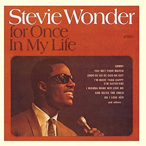album cover for Stevie wonders "for once in my life"