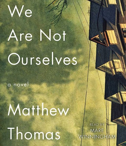 we are not ourselves book cover by Matthew Thomas