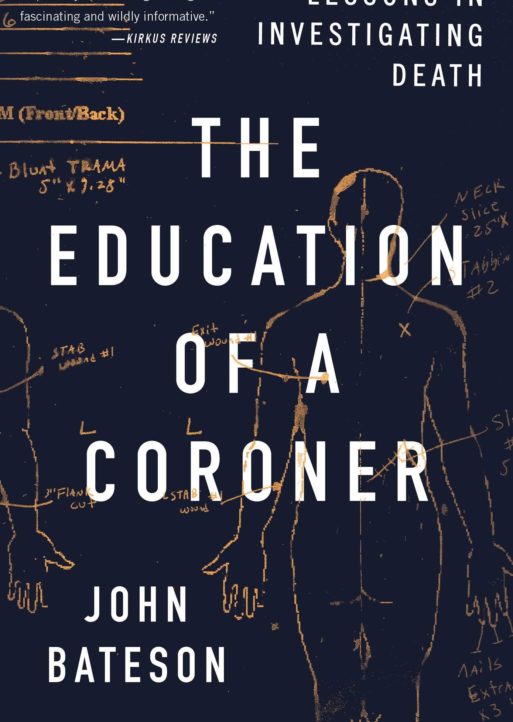 Image of the book cover of "The Education of a Coroner," by John Bateson