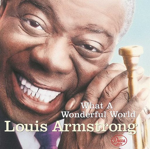 what a wonderful world Louis Armstrong optimism 