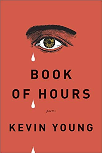 "Book of Hours" about the poems of Kevin Young's late father