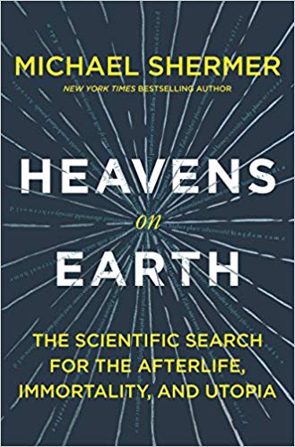 Cover of Michael Shermer's "Heavens on Earth"