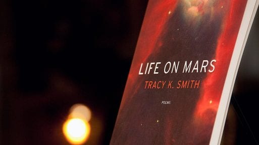 "Life On Mars" a collection of poetry by Tracy K. Smith about grief and her father's death