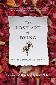 Lydia Dugdale's book<b r/>The Lost Art of Dying