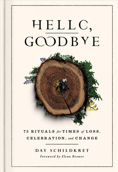 Hello Goodbye book about rituals
