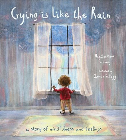 A boy gazes out the window on the book cover for "Crying is Like the Rain" by Heather Hawk Feinberg