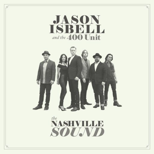 Jason Isabell and the 400 unit the Nashville sound album cover