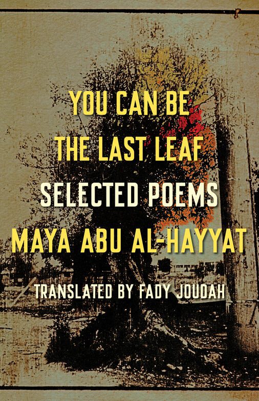 You Can Be the Last Leaf containing the poem Mahmoud
