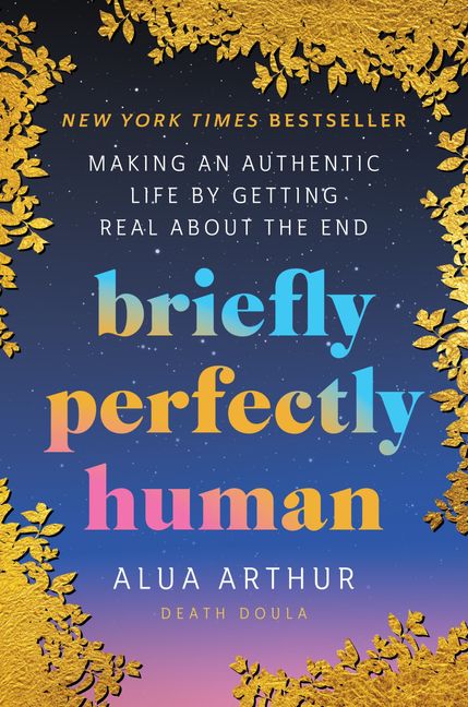 The cover image for "Briefly Perfectly Human."